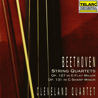 Beethoven: String Quartet No. 12 In E-Flat Major, Op. 127 & String Quartet No. 14 in C-Sharp Minor, Op. 131/クリーヴランド弦楽四重奏団