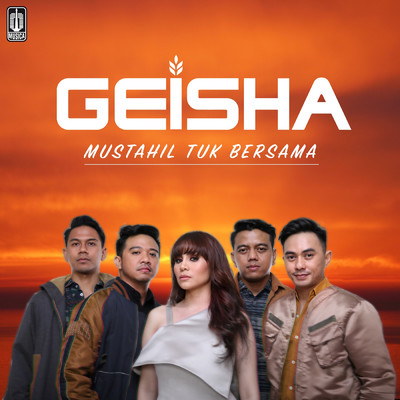 シングル/Mustahil Tuk Bersama/Geisha