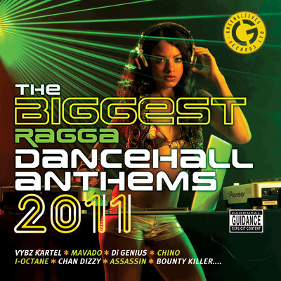 アルバム/The Biggest Ragga Dancehall Anthems 2011/Various Artists