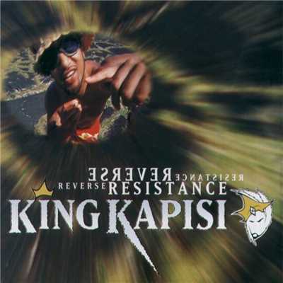 Reverse Resistance (Radio Version)/King Kapisi