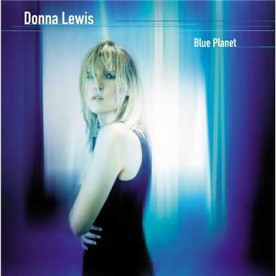 Blue Planet/Donna Lewis