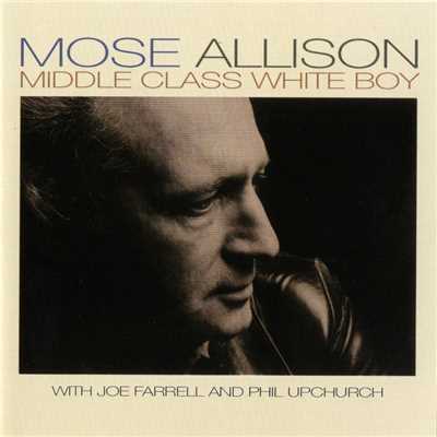 How Does It Feel？ (To Be Good Looking)/Mose Allison
