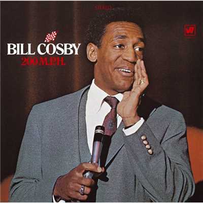 200 M.P.H./Bill Cosby