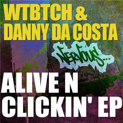 WTBTCH & Danny Da Costa