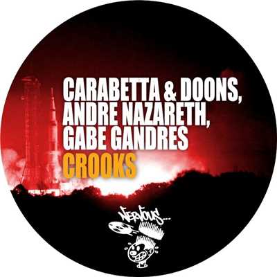 シングル/Crooks (Original Mix)/Carabetta, Doons, Andre Nazareth, Gabe Gandres