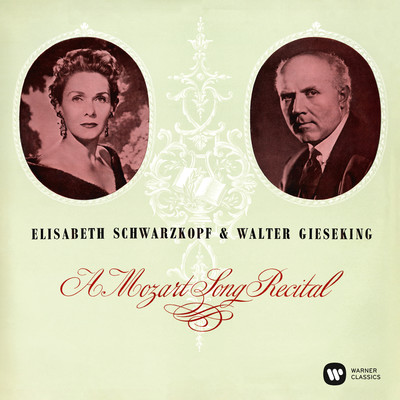 A Mozart Song Recital/Elisabeth Schwarzkopf & Walter Gieseking