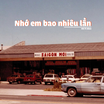 アルバム/Nho Em Bao Nhieu Lan (feat. Kbee)/Nhi