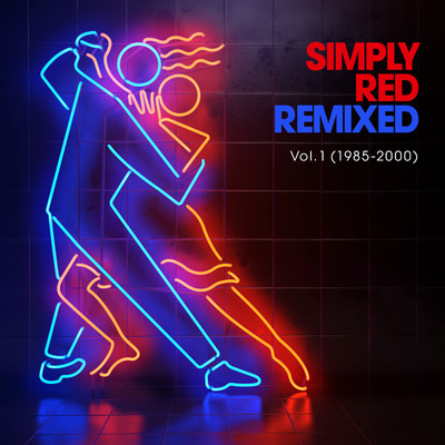 Something Got Me Started (David Morales Radio Mix) [2021 Remaster]/Simply Red