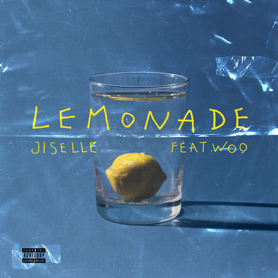 Lemonade (feat. Woo)/Jiselle