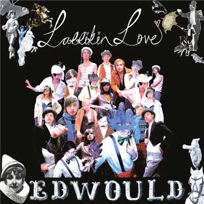 Edwould (CD single)/Larrikin Love