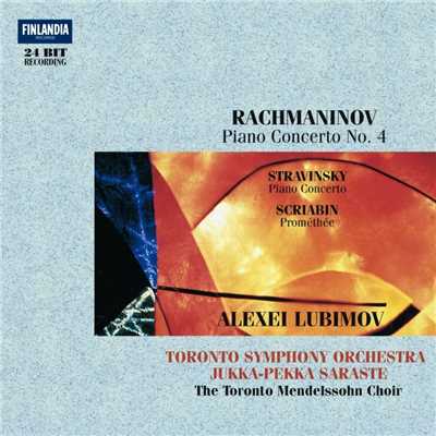 Rachmaninov: Piano Concerto 4 * Stravisnky * Scriabin/Lubimov, Alexei and Toronto Symphony Orchestra and Saraste