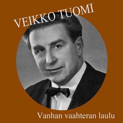アルバム/Vanhan vaahteran laulu/Veikko Tuomi