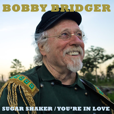 Sugar Shaker ／ You're In Love/Bobby Bridger