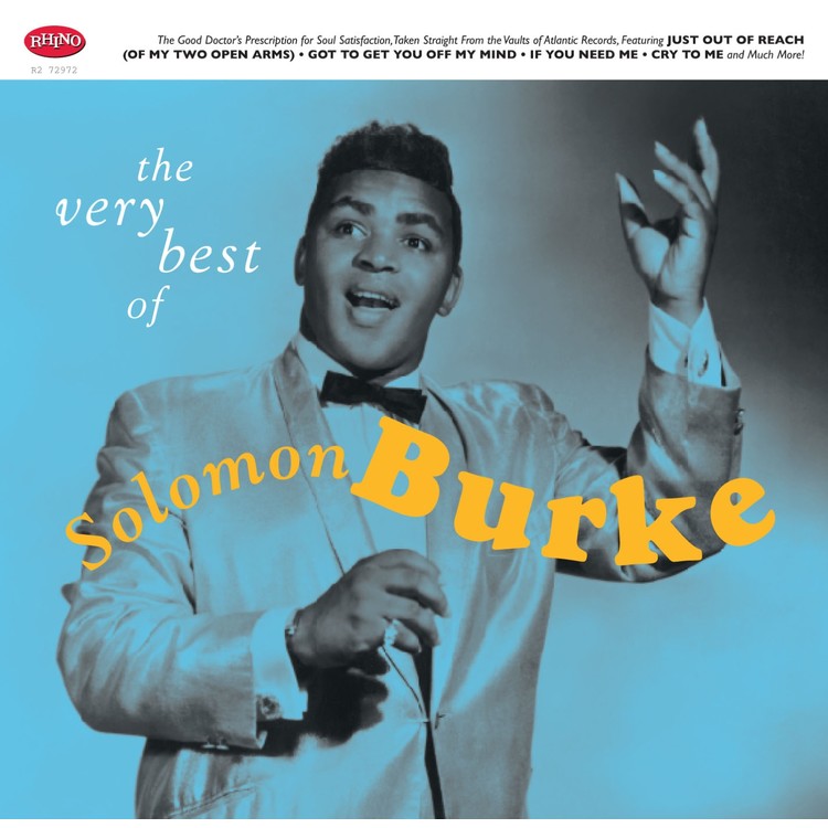 Got to Get You off My Mind/Solomon Burke 収録アルバム『The Very Best of Solomon Burke』 試聴・音楽ダウンロード 【mysound】