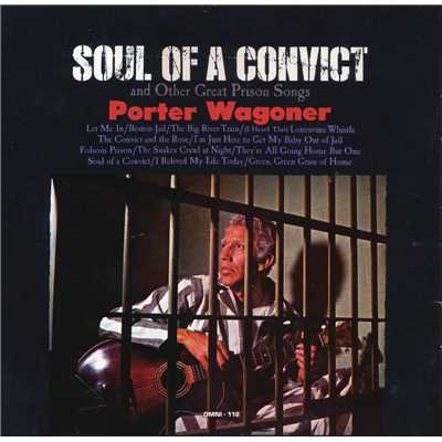 I'm Here to Get My Baby Out of Jail/Porter Wagoner