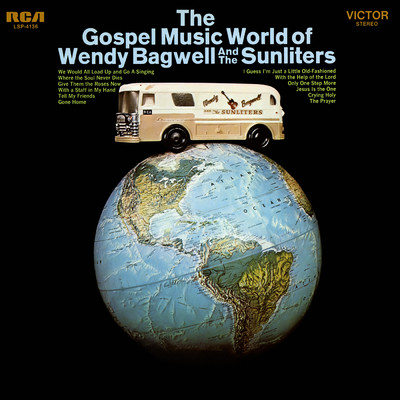 アルバム/The Gospel World of Wendy Bagwell and the Sunliters/Wendy Bagwell and the Sunliters