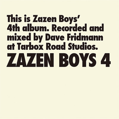 ZAZEN BOYS 4/ZAZEN BOYS