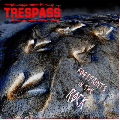 アルバム/Footprints In The Rock/Trespass