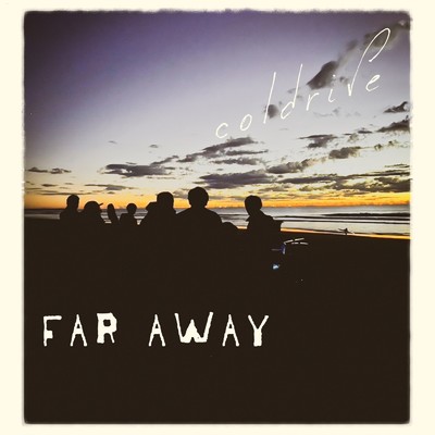 シングル/Far away/COLDRIVE