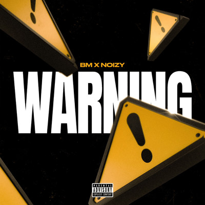 Warning (Explicit)/BM／Noizy／OTP