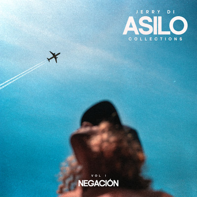 アルバム/ASILO COLLECTIONS: VOL I - Negacion/Jerry Di