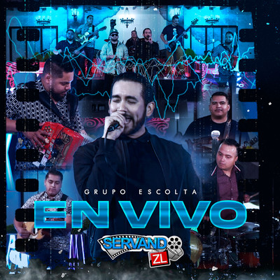 アルバム/En Vivo Con ServandoZL (En Vivo)/Grupo Escolta