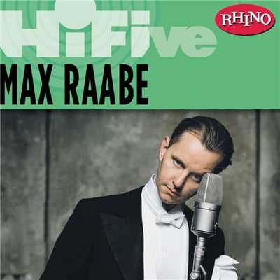 Rhino Hi-Five: Max Raabe & Palast Orchester/Max Raabe & Palast Orchester