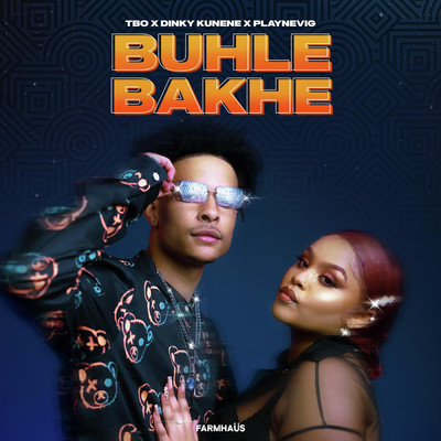 シングル/Buhle Bakhe/TBO, Dinky Kunene and PlayNevig