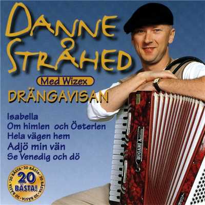 Drangavisan/Danne Strahed
