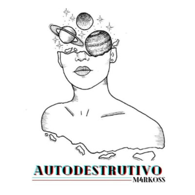 AUTODESTRUTIVO/M4rkoss