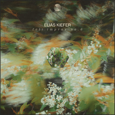 シングル/Felt Improv No. 6/Elias Kiefer
