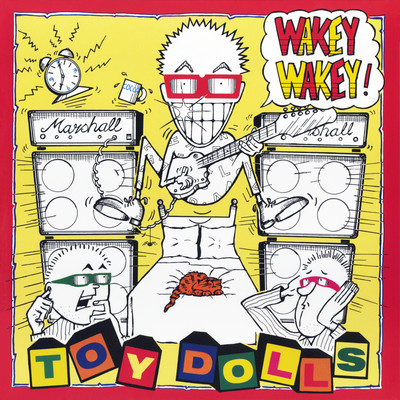 アルバム/Wakey Wakey！/Toy Dolls