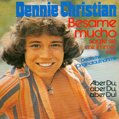 アルバム/Besame Mucho/Dennie Christian