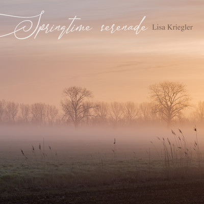 Springtime serenade/Lisa Kriegler