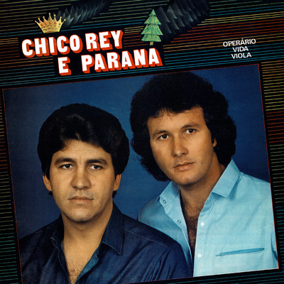アルバム/Operario Vida Viola/Chico Rey & Parana
