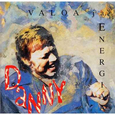 アルバム/Valoa ja energiaa/Danny