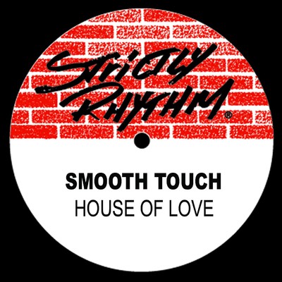 シングル/House Of Love (More Acid Beats)/Smooth Touch