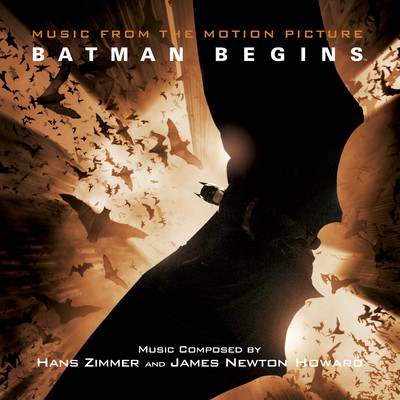 Batman Begins (Original Motion Picture Soundtrack)/James Newton Howard