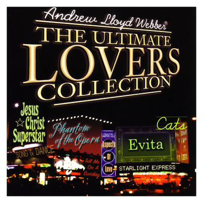 アルバム/Andrew Lloyd Webber: The Ultimate Lovers Collection/アンドリュー・ロイド・ウェバー