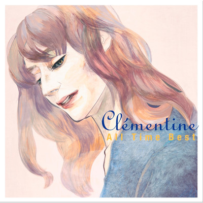 ALL TIME BEST(15 Tracks)/Clementine
