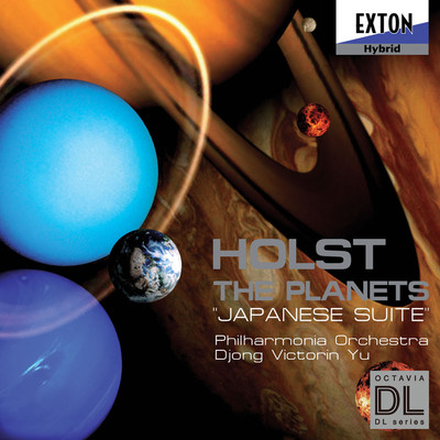 Holst: Suite”The Planets”, Japanese Suite/Djong Victorin Yu／Philharmonia Orchestra