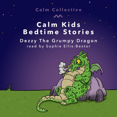 シングル/Dezzy The Grumpy Dragon (featuring Sophie Ellis-Bextor)/Calm Collective