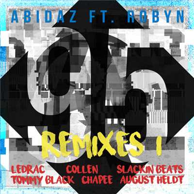 95 (featuring Robyn／Remixes I)/Abidaz