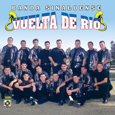 El Manimix/Banda Sinaloense Vuelta de Rio