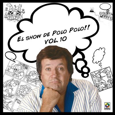 El Show De Polo Polo, Vol. 10 (Explicit) (En Vivo)/Polo Polo