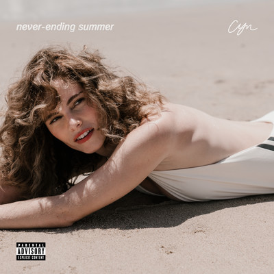 Never-ending Summer (Explicit)/Cyn