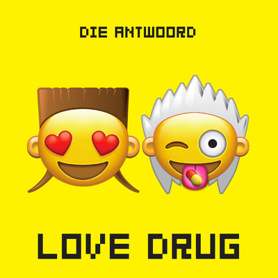 Love Drug (Explicit)/Die Antwoord
