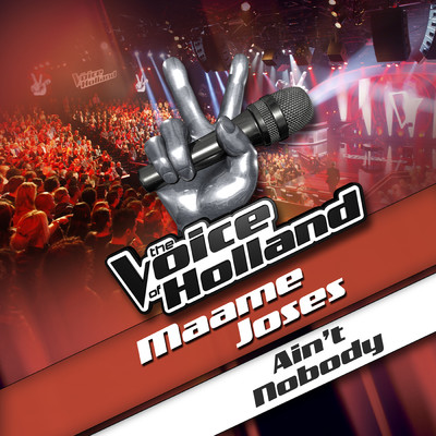 シングル/Ain't Nobody (From The Voice Of Holland)/Maame Joses