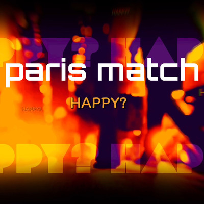 Happy？/paris match