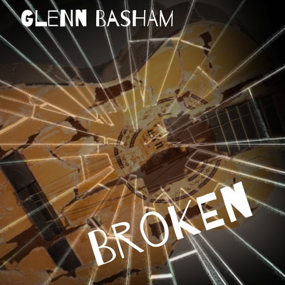 シングル/Broken/Glenn Basham